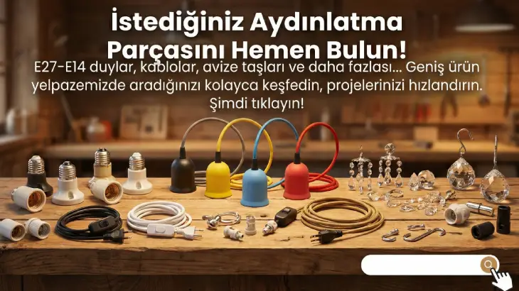 Aydınlatma Ürünleri